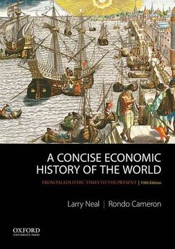 portada A Concise Economic History of the World: From Paleolithic Times to the Present