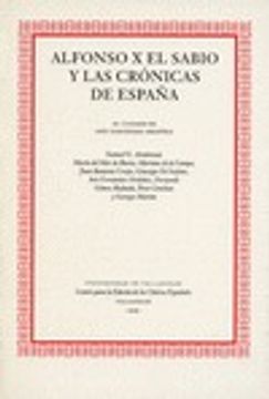 portada ALFONSO X EL SABIO Y LAS CRÓNICAS DE ESPAÑA (1ª REIMP.)