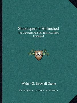 portada shakespere's holinshed: the chronicle and the historical plays compared