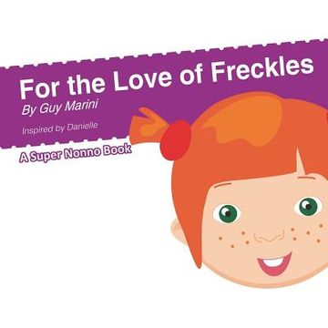 portada For the Love of Freckles (en Inglés)