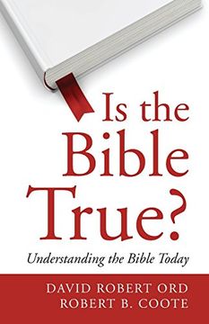 portada Is the Bible True? Understanding the Bible Today (en Inglés)