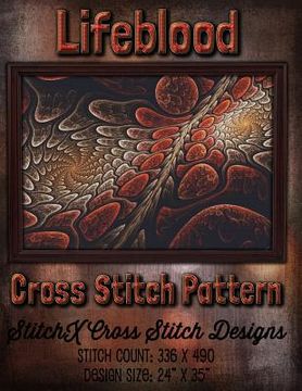 portada Lifeblood Cross Stitch Pattern (en Inglés)