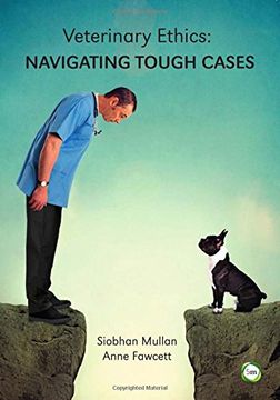 portada Veterinary Ethics: Navigating Tough Cases