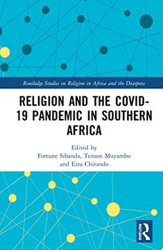 portada Religion and the Covid-19 Pandemic in Southern Africa (Routledge Studies on Religion in Africa and the Diaspora) (en Inglés)