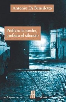 portada Prefiero la Noche, Prefiero el Silencio (in Spanish)