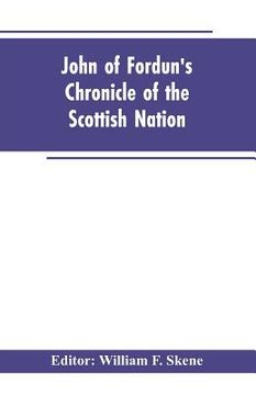 portada John of Fordun's Chronicle of the Scottish nation (in English)
