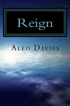 portada Reign: Among its beauty and history a radical new government is forming on planet Saerilia. Two best friends are now caught in the midst of the violence, will they find a way out?