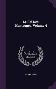 portada Le Roi Des Montagnes, Volume 4