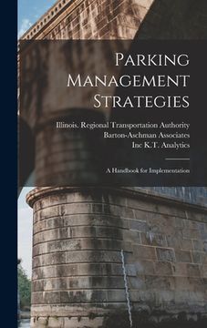portada Parking Management Strategies: A Handbook for Implementation