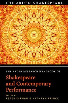 portada The Arden Research Handbook of Shakespeare and Contemporary Performance (The Arden Shakespeare Handbooks) (en Inglés)