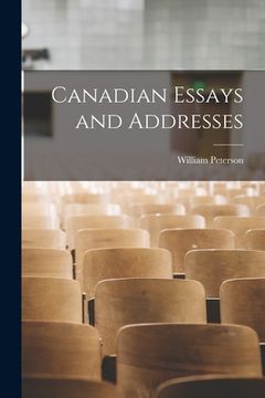 portada Canadian Essays and Addresses [microform] (en Inglés)