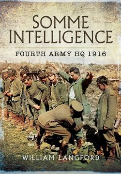 portada Somme Intelligence: Fourth Army hq 1916 