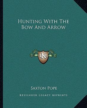 portada hunting with the bow and arrow