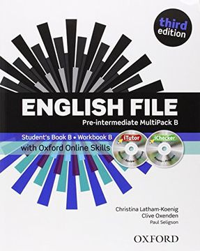 portada English File Third Edition: Pre-Intermediate: Multipack b With Oxford Online Skills: The Best way to get Your Students Talking (en Alemán)