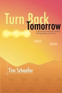 portada Turn Back Tomorrow: A Deliciously Indelicate Gambol Through Time and Space