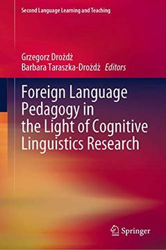 portada Foreign Language Pedagogy in the Light of Cognitive Linguistics Research