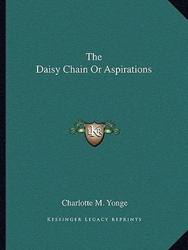 portada the daisy chain or aspirations (in English)