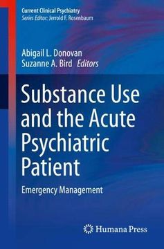 portada Substance Use and the Acute Psychiatric Patient: Emergency Management (in English)