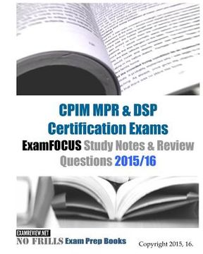 portada CPIM MPR & DSP Certification Exams ExamFOCUS Study Notes & Review Questions 2015/16 (en Inglés)