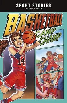 portada Basketball Camp Champ (Sport Stories Graphic Novels) 