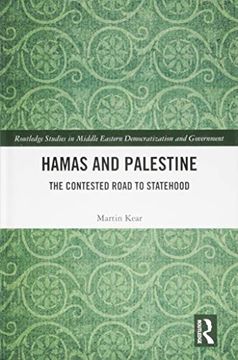 portada Hamas and Palestine: The Contested Road to Statehood (Routledge Studies in Middle Eastern Democratization and Government) (en Inglés)