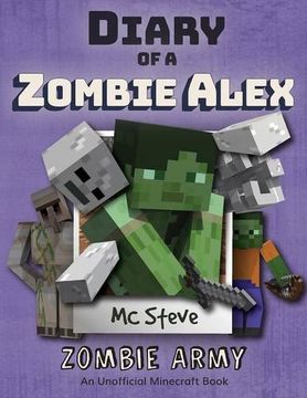 portada Diary of a Minecraft Zombie Alex: Book 2 - Zombie Army