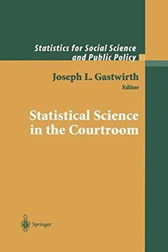 portada Statistical Science in the Courtroom (Statistics for Social and Behavioral Sciences) (en Inglés)