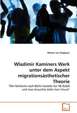 portada Wladimir Kaminers Werk unter dem Aspekt migrationsästhetischer Theorie