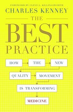 portada The Best Practice: How the New Quality Movement Is Transforming Medicine (in English)