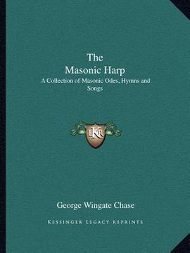 portada the masonic harp: a collection of masonic odes, hymns and songs