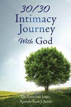 portada 30/30 Intimacy Journey With God (en Inglés)