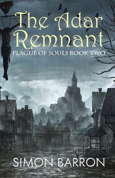 portada The Adar Remnant: Plague of Souls - Book 2 (in English)