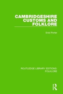 portada Cambridgeshire Customs and Folklore (Rle Folklore) (en Inglés)