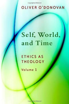 portada Self, World, and Time: Volume 1: Ethics as Theology: An Induction 