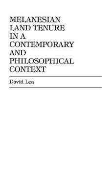 portada melanesian land tenure in a contemporary and philosophical context (en Inglés)