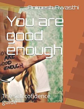 portada You are Good Enough: The Self Cofidence Guide 