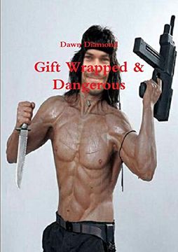 portada Gift Wrapped & Dangerous (en Inglés)