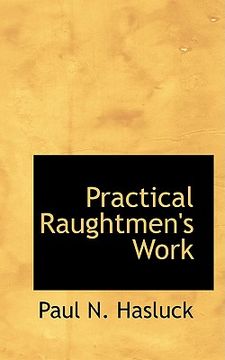 portada practical raughtmen's work (en Inglés)