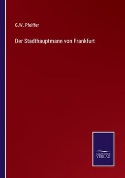 portada Der Stadthauptmann von Frankfurt (in German)