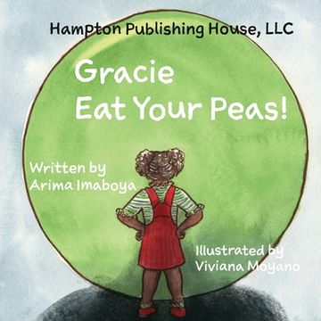 portada Gracie Eat Your Peas (en Inglés)