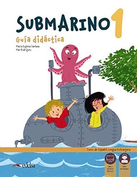 portada Submarino 1. Guia Didáctica (Métodos - Niños - Submarino) (in Spanish)