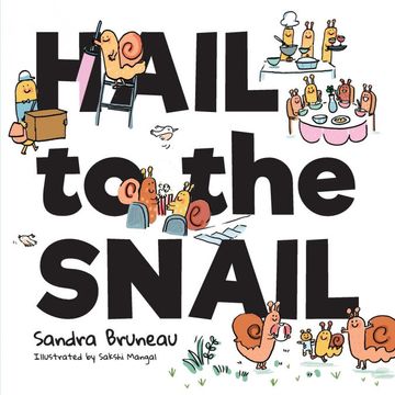 portada Hail to the Snail (en Inglés)
