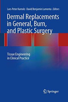 portada Dermal Replacements in General, Burn, and Plastic Surgery: Tissue Engineering in Clinical Practice (en Inglés)