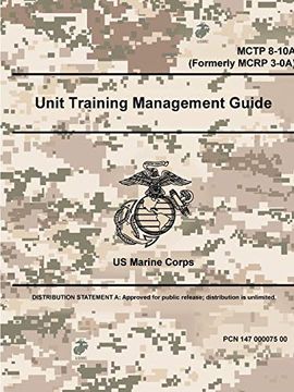 portada Unit Training Management Guide - Mctp 8-10A (Formerly Mcrp 3-0A) (en Inglés)