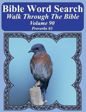 portada Bible Word Search Walk Through The Bible Volume 90: Proverbs #3 Extra Large Print (in English)