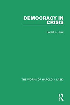 portada Democracy in Crisis (Works of Harold J. Laski) (en Inglés)