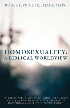 portada Homosexuality: A Biblical Worldview (en Inglés)