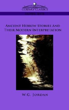 portada ancient hebrew stories and their modern interpretation (in English)
