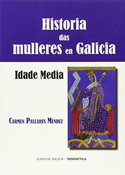 portada historia das mulleres en galicia. idade media