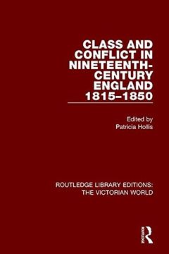 portada Class and Conflict in Nineteenth-Century England: 1815-1850 (in English)